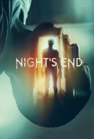 دانلود فیلم Night's End سال 2022 - پایان شب
