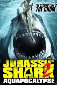 دانلود فیلم Jurassic Shark 2: Aquapocalypse سال 2021 - کوسه ژوراسیک ۲: آخرالزمان آب