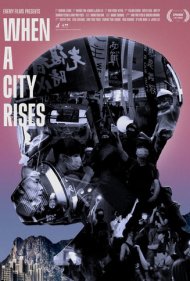 دانلود فیلم When a City Rises سال 2021 - وقتی یک شهر برمی‌خیزد