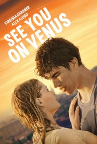 دانلود فیلم See You on Venus سال 2023 - روی زهره می‌بینمت