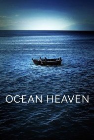 دانلود فیلم Ocean Heaven سال 2010 - دریای بهشت