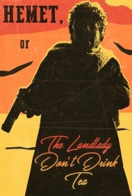 دانلود فیلم Hemet, or the Landlady Don't Drink Tea سال 2024 - همت، خانم صاحبخانه چای نمی نوشد