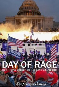 دانلود فیلم Day of Rage: How Trump Supporters Took the U.S. Capitol سال 2021 - روز خشم: چگونه طرفداران ترامپ ساختمان کنگره را تصرف کردند
