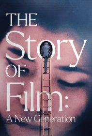 دانلود فیلم The Story of Film: A New Generation سال 2021 - داستان فیلم: یک نسل جدید