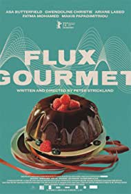 دانلود فیلم Flux Gourmet سال 2022 - خوراک دل‌پیچه