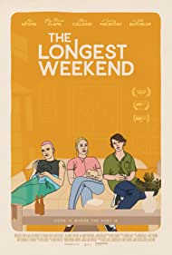دانلود فیلم The Longest Weekend سال 2022 - طولانی ترین آخر هفته