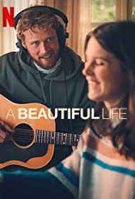 دانلود فیلم A Beautiful Life سال 2023 - یک زندگی زیبا