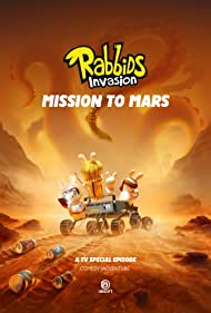 دانلود دوبله فارسی فیلم Rabbids Invasion: Mission to Mars سال 2022 - خرگوش های دیوانه: سفر به مریخ