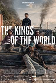 دانلود دوبله فارسی فیلم The Kings of the World سال 2022 - پادشاهان جهان