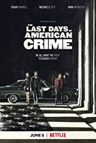 دانلود دوبله فارسی فیلم The Last Days of American Crime سال 2020 - آخرین روزهای جنایت آمریکایی