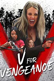 دانلود فیلم V for Vengeance سال 2022 - وی بخاطر انتقام