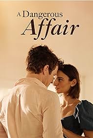 دانلود فیلم A Dangerous Affair سال 2022 - یک رابطه خطرناک