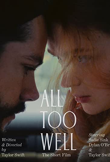 All Too Well: The Short Film 2021