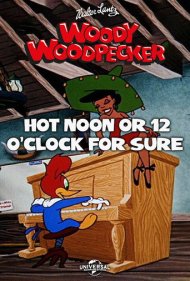 دانلود فیلم Hot Noon or 12 O'Clock for Sure سال 1953 - ظهر داغ یا مطمئنا ساعت ۱۲