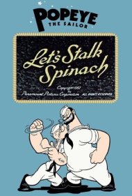 Let's Stalk Spinach 1951