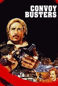 دانلود فیلم Convoy Busters سال 1978 - نابودگران کاروان