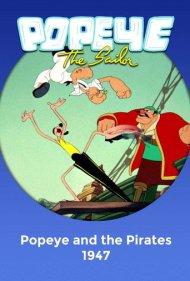 Popeye and the Pirates 1947