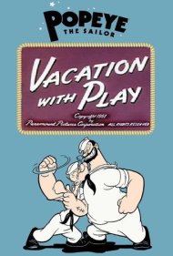 دانلود فیلم Vacation with Play سال 1951 - تعطیلات با بازی