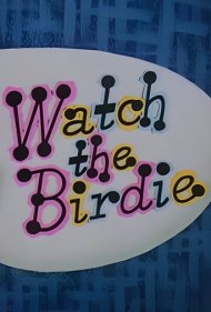 دانلود فیلم Watch the Birdie سال 1958 - مراقب پرنده باش