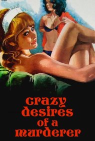 دانلود فیلم Crazy Desires of a Murderer سال 1977 - امیال جنونآمیز یک قاتل