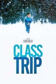 دانلود فیلم Class Trip سال 1998 - اردوی مدرسه