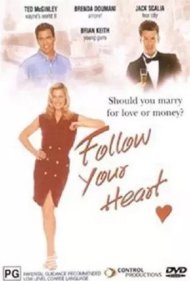 دانلود فیلم Follow Your Heart سال 1999 - به قلبت گوش کن