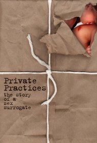 دانلود فیلم Private Practices: The Story of a Sex Surrogate سال 1986 - شیوه‌های خصوصی: داستان یک درمانگر جنسی