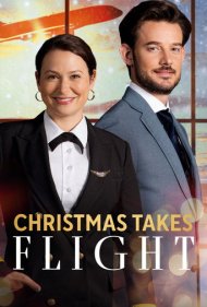 دانلود فیلم Christmas Takes Flight سال 2021 - پرواز کریسمس