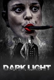 دانلود فیلم Dark Light سال 2021 - نور تاریک