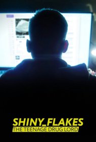 دانلود فیلم Shiny_Flakes: The Teenage Drug Lord سال 2021 - شاین فلکس: امپراتور نوجوان مواد مخدر