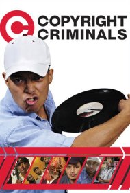 دانلود فیلم Copyright Criminals سال 2009 - مجرمان حق تکثیر
