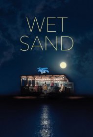 دانلود فیلم Wet Sand سال 2021 - ماسه مرطوب
