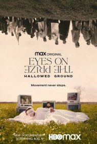 دانلود فیلم Eyes on the Prize: Hallowed Ground سال 2021 - چشم به جایزه: زمین مقدس