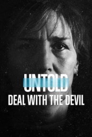 دانلود فیلم Untold: Deal with the Devil سال 2021 - ناگفته: معامله با شیطان