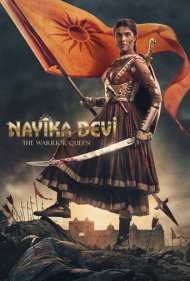 دانلود فیلم Nayika Devi: The Warrior Queen سال 2022 - نایکا دیوی: ملکه جنگجو