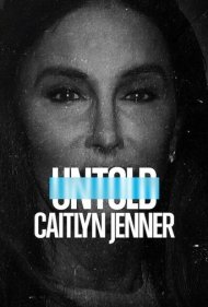 دانلود فیلم Untold: Caitlyn Jenner سال 2022 - ناگفتهها: کیتلین جنر