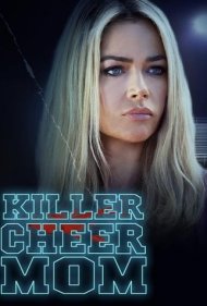 دانلود فیلم Killer Cheer Mom سال 2021