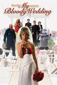 دانلود فیلم My Bloody Wedding سال 2010 - عروسی خونین من