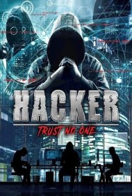 دانلود فیلم Hacker: Trust No One سال 2022 - هکر: به هیچ‌کس اعتماد نکن