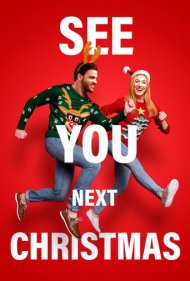 دانلود فیلم See You Next Christmas سال 2021 - کریسمس بعدی می بینمت