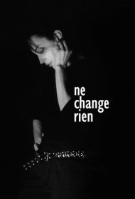 دانلود فیلم Change Nothing سال 2009 - هیچ چیز را تغییر نده