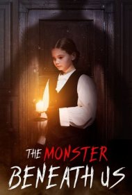 دانلود دوبله فارسی فیلم The Monster Beneath Us سال 2024 - هیولای زیر پای ما
