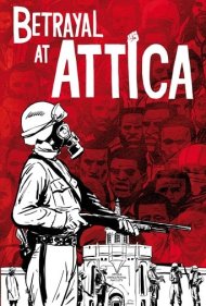 دانلود فیلم Betrayal at Attica سال 2021 - خیانت در آتیکا