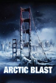 دانلود فیلم Arctic Blast سال 2010 - انفجار قطبی
