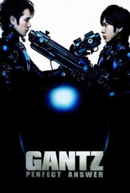 دانلود فیلم Gantz: Perfect Answer سال 2011 - گانتز: پاسخ کامل