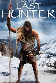 دانلود فیلم Ao: The Last Hunter سال 2010 - آئو: آخرین شکارچی