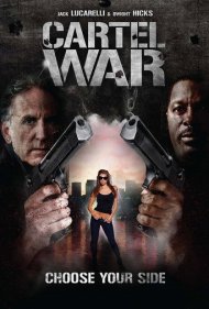 دانلود فیلم Cartel War سال 2012 - جنگ کارتل
