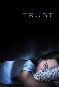دانلود فیلم Trust سال 2010 - اعتماد