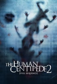 دانلود فیلم The Human Centipede 2 (Full Sequence) سال 2011 - هزارپای انسانی ۲ (دنباله کامل)
