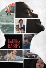 دانلود فیلم Katrina Babies سال 2022 - بچههای کاترینا